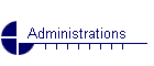 Administrations