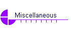 Miscellaneous